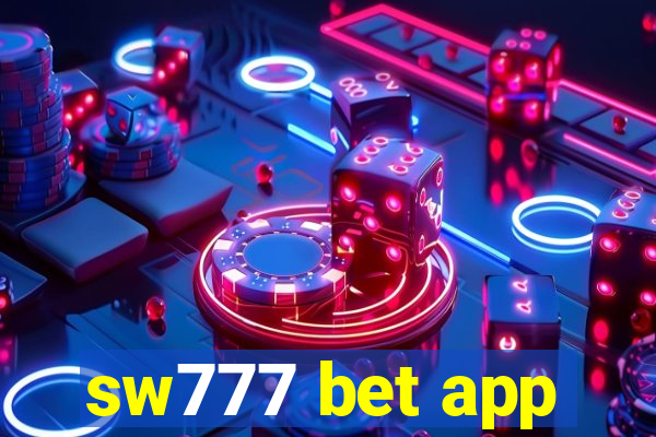 sw777 bet app